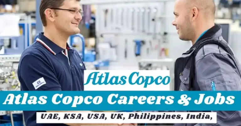 Atlas Copco Careers 2023 | USA-UK-UAE-India-Malaysia-KSA-Qatar