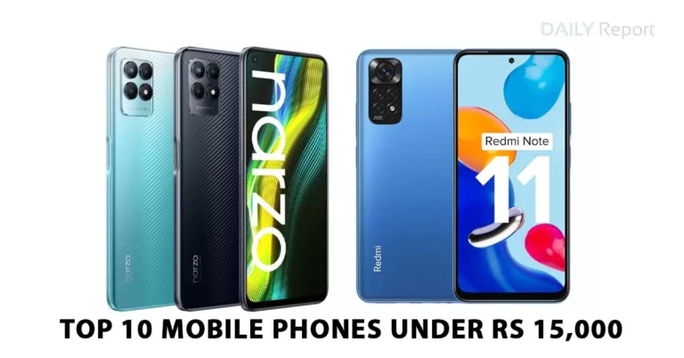 TOP 10 MOBILE PHONES UNDER 15000