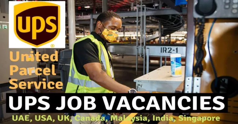 UPS Jobs | United Parcel Service Jobs UAE-USA-UK-Canada-Malaysia-India-Singapore 2022